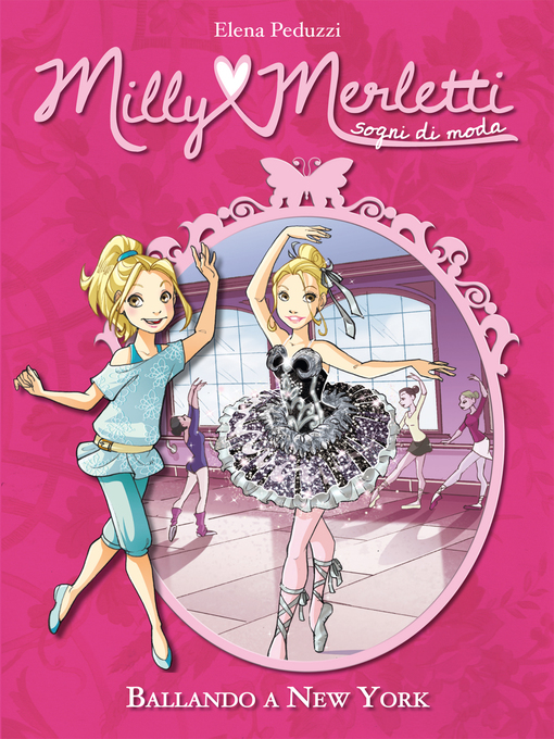 Title details for Ballando a New York. Milly Merletti. Sogni di moda. Volume 3 by Elena Peduzzi - Available